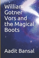 William Gotner Vors and the Magical Boots B08YQCQ2SC Book Cover