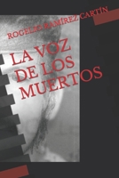 La Voz de Los Muertos 1081905492 Book Cover
