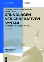 Grundlagen Der Generativen Syntax: Französisch, Italienisch, Spanisch (Romanistische Arbeitshefte) (German Edition) 3110561255 Book Cover