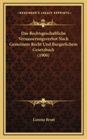 Das Rechtsgeschaftliche Verausserungsverbot Nach Gemeinem Recht Und Burgerlichem Gesetzbuch (1900) 1167445406 Book Cover