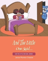 And The Little One Said... B0BNTTG4CK Book Cover