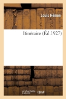 Itinéraire 232973865X Book Cover