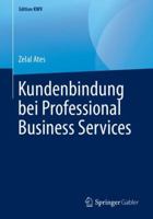Kundenbindung bei Professional Business Services (Edition KWV) 3658240113 Book Cover