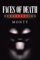 Faces of Death: Resurrection 1665556404 Book Cover