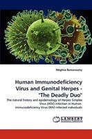 Human Immunodeficiency Virus and Genital Herpes - "The Deadly Duo" 3838384040 Book Cover