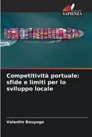 Competitività portuale: sfide e limiti per lo sviluppo locale 6205937379 Book Cover