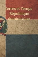 Terres et Temps : République dominicaine (French Edition) B0FD8SRW9J Book Cover