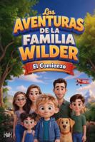 Las Aventuras De La Familia: El Comienzo (Spanish Edition) B0H3NS6NLZ Book Cover