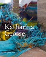 Katharina Grosse 1848223234 Book Cover