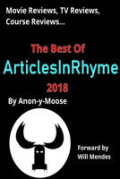 Movie Reviews, TV Reviews, Course Reviews...The Best of ArticlesInRhyme 2018 B0849YXDHF Book Cover