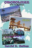 Omonolidee (I'm on Holiday) 1514685027 Book Cover