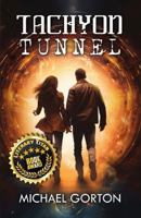 Tachyon Tunnel B0C9S7QLM8 Book Cover