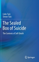 The Sealed Box of Suicide : The Contexts of Self-Death 3030281582 Book Cover