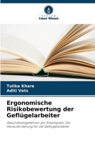 Ergonomische Risikobewertung der Geflügelarbeiter (German Edition) 6208061164 Book Cover