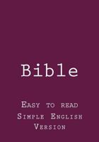 Bible: Easy to read - simple English version 1535294132 Book Cover