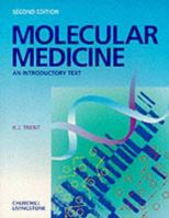 Molecular Medicine: An Introductory Text 0443053669 Book Cover