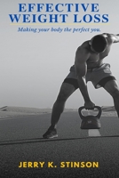Effective Weight Loss: Weight Loss Solution B0BTBPZ9WW Book Cover