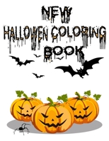 New Halloween Coloring Book: Here is The New Halloween Coloring Book For Creative Children B08FP7Q79N Book Cover