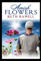Amish Flowers: Amish Romance B0873VLQBX Book Cover