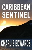 Caribbean Sentinel 1618621211 Book Cover