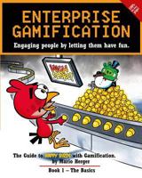 Enterprise Gamification: Engaging People by Letting Them Have Fun 1470000644 Book Cover