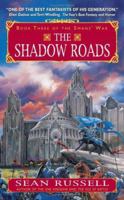 The Shadow Roads: Book Three of the Swans' War 038079229X Book Cover