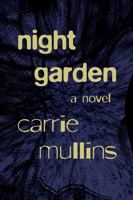Night Garden 0967542448 Book Cover