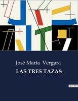 Las Tres Tazas B0C2XSH72Y Book Cover