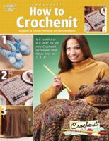 Annie's Attic How to Crochenit 1596351756 Book Cover