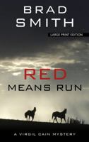 Red Means Run 1451645511 Book Cover