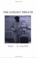 The Longest Breath, Poems 0910479011 Book Cover