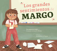 Los grandes sentimientos de Margo (El TDAH y yo) (Spanish Edition) B0GHMCQ87W Book Cover
