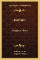 Daffodils: Outdoors And In 0548387028 Book Cover