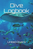 Dive logbook: Diving Journal for both beginner and advanced divers to record 100 dives 1671077202 Book Cover