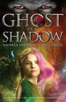 Ghost of a Shadow 1619849321 Book Cover