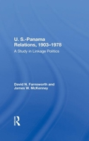 U.S.-Panama Relations, 1903-1978: A Study in Linkage Politics (A Westview replica edition) 0865319693 Book Cover