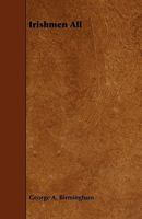 Irishmen All 1017323518 Book Cover