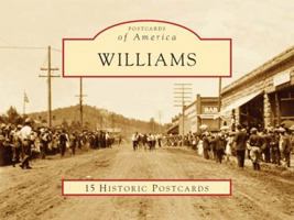 Williams, Arizona (Postcard Packets) 0738558664 Book Cover