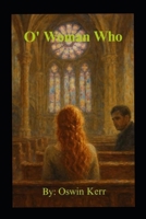 O' Woman Who B0FFYV46T1 Book Cover