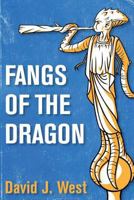 Fangs of the Dragon 1500313653 Book Cover