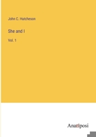 She and I: Vol. 1 3382818582 Book Cover