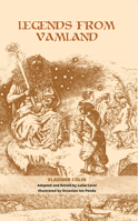 Legends from Vamland 1592110517 Book Cover