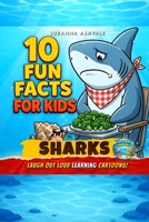 Sharks: 10 Fun Facts for Kids - Laugh Out Loud Learning Cartoons (Laugh While Learning) B0H7K54N5P Book Cover