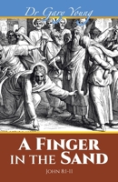 A Finger in the Sand: John 8:1-11 1489749519 Book Cover