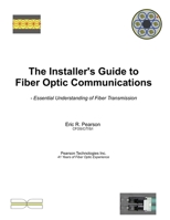 The Installer's Guide to Fiber Optic Communications: Essential Understanding of Fiber Transmission B08YM1H42T Book Cover