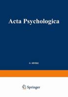 ACTA Psychologica: Including Netherlands-Scandinavian Journal of Psychology 9401552363 Book Cover