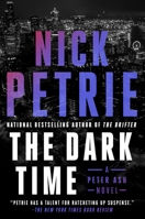 The Dark Time (A Peter Ash Novel) 0593540581 Book Cover