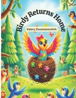 Birdy Columbus: returning home B0DTZ35NBK Book Cover