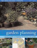 Garden Planning: The Green-Fingered Gardener Series 184309312X Book Cover