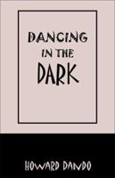 Dancing in the Dark 0738835005 Book Cover